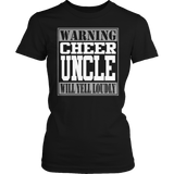 Warning Cheer Uncle Will Yell Loudly