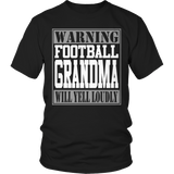 Warning Football Grandma will Yell Loudly